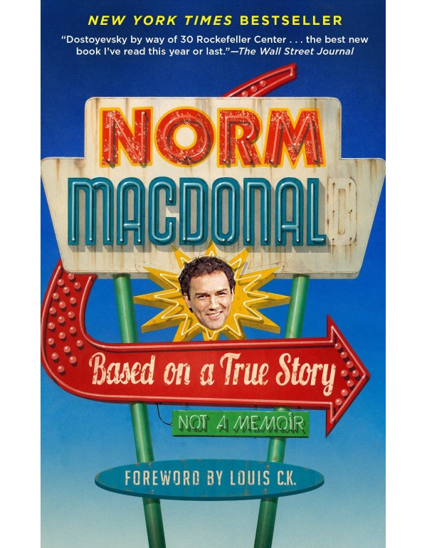 Based on a True Story: Not a Memoir