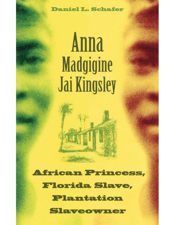 Anna Madgigine Jai Kingsley: African Princess, Flo...