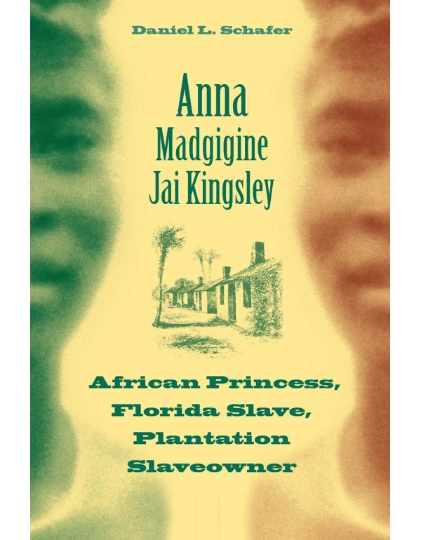 Anna Madgigine Jai Kingsley: African Princess, Flo...