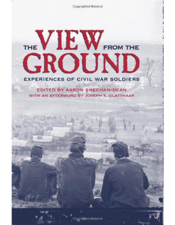 The View from the Ground: Experiences of Civil War...