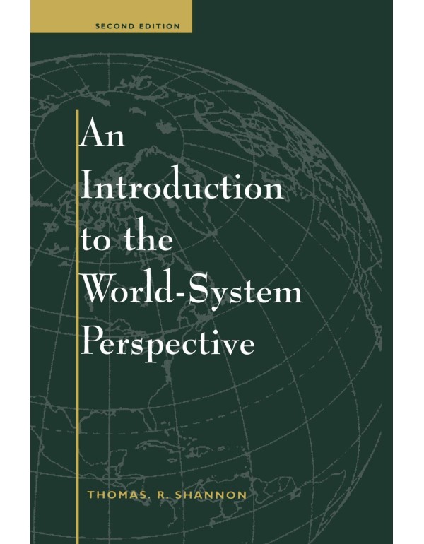 An Introduction To The World-system Perspective: S...