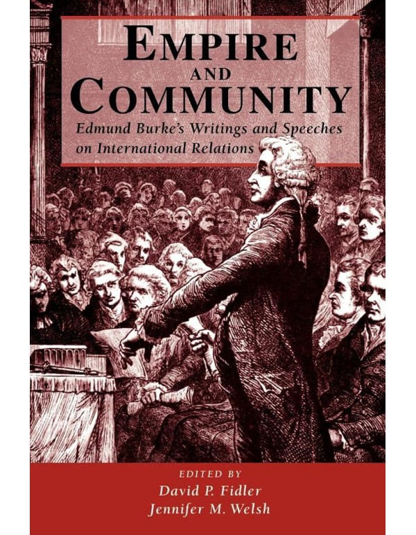 Empire And Community: Edmund Burke's Writings And ...