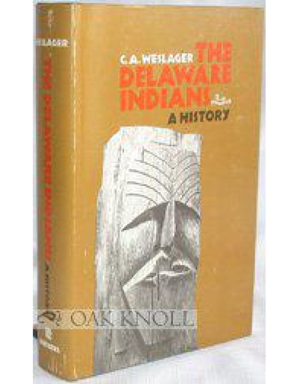 The Delaware Indians: A History