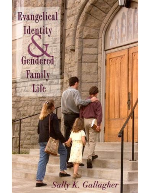 Evangelical Identity and Gendered Family Life