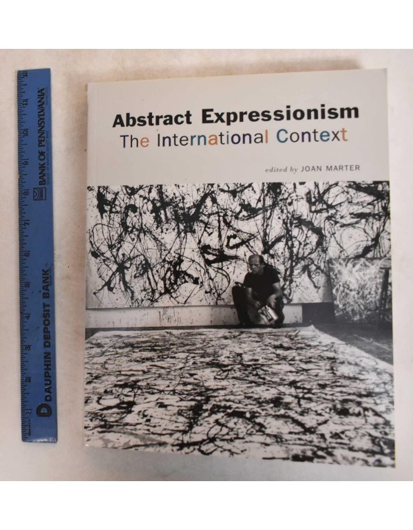 Abstract Expressionism: The International Context