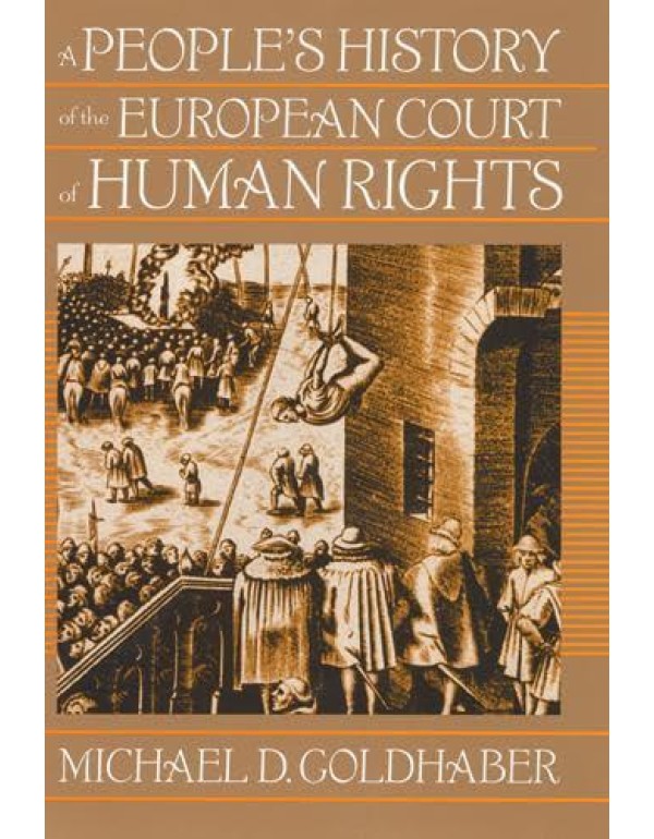 A People's History of the European Court of Human ...