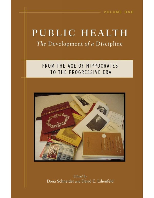 Public Health: The Development of a Discipline, Fr...