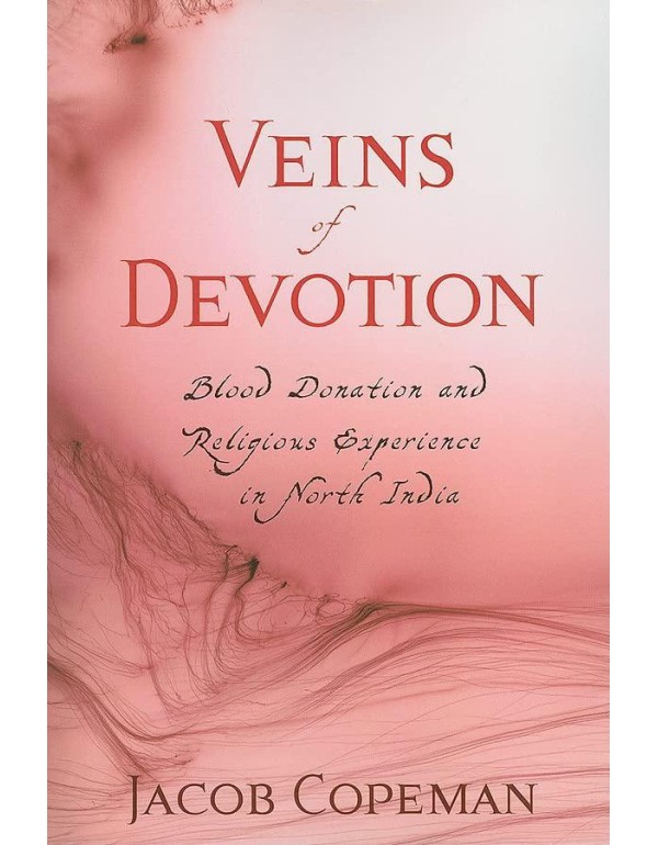 Veins of Devotion: Blood Donation and Religious Ex...