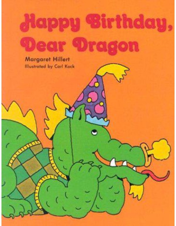 HAPPY BIRTHDAY DEAR DRAGON, SOFTCOVER, BEGINNING T...