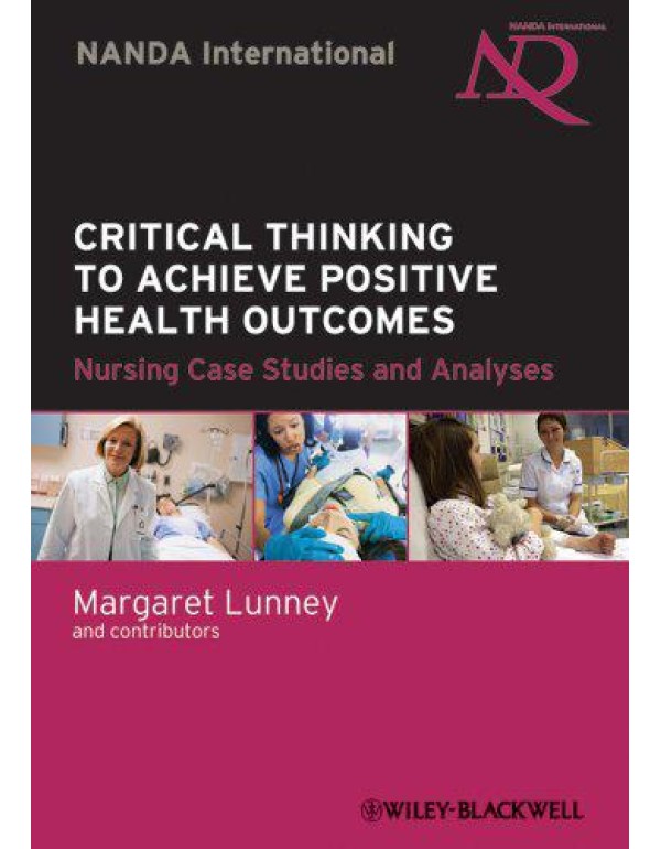 Critical Thinking to Achieve Positive Health Outco...