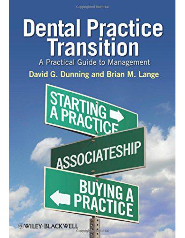 Dental Practice Transition: A Practical Guide to M...