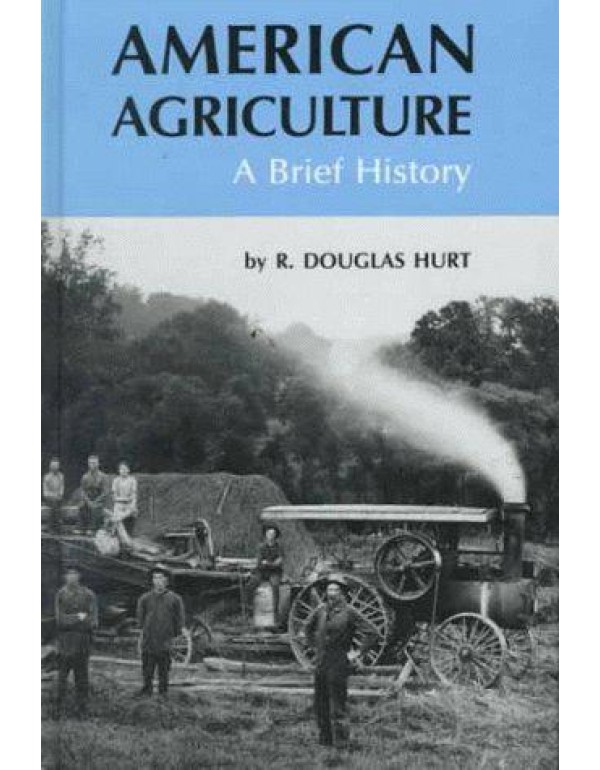 American Agriculture: A Brief History