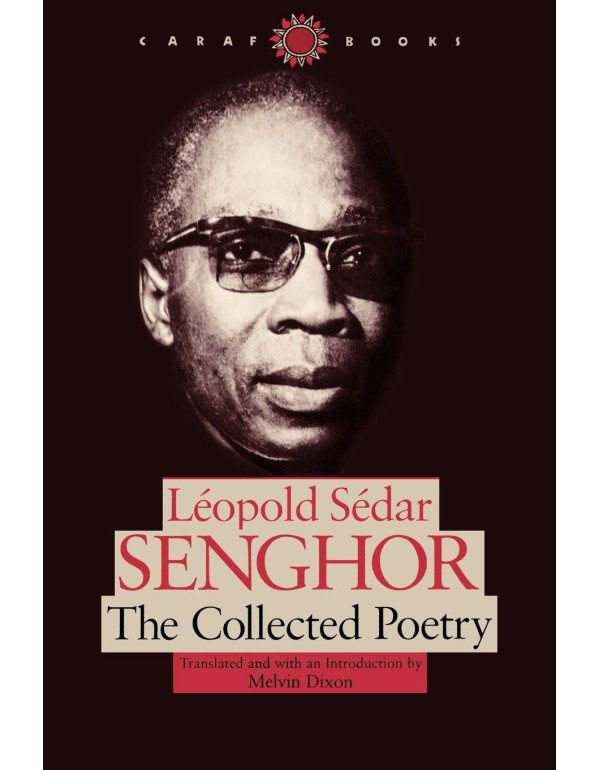 The Collected Poetry (CARAF Books: Caribbean and A...