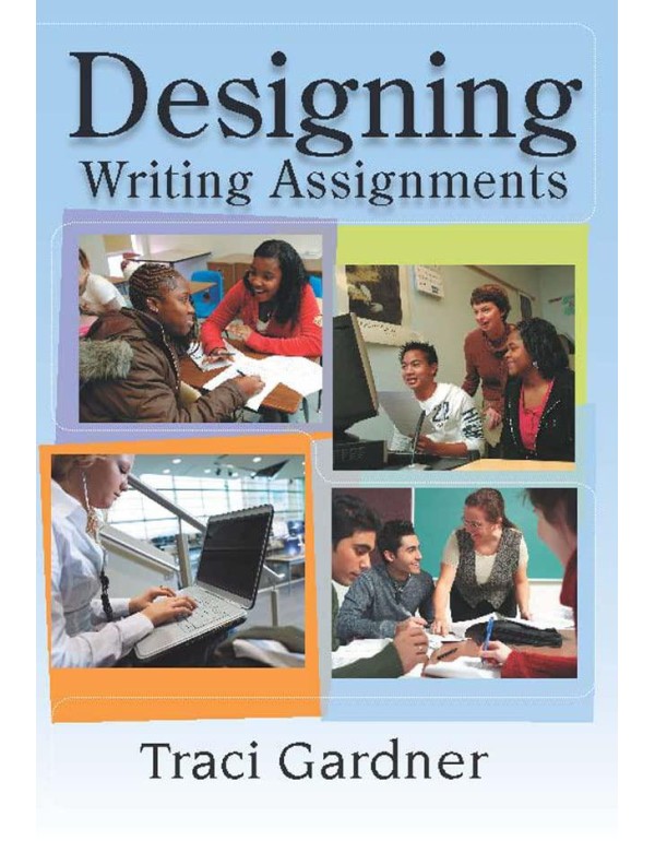 Designing Writing Assignments