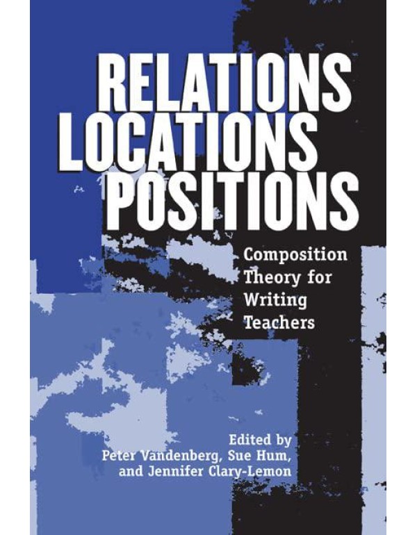 Relations, Locations, Positions: Composition Theor...