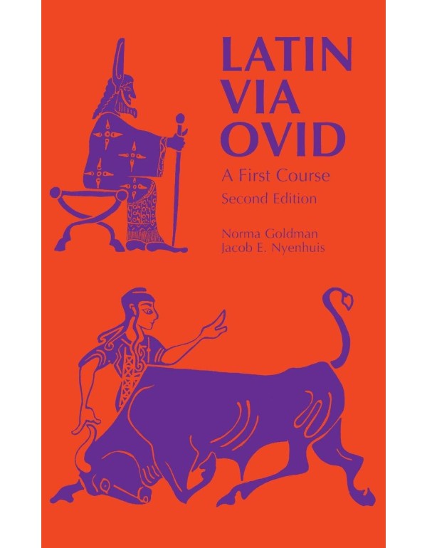 Latin Via Ovid: A First Course Second Edition