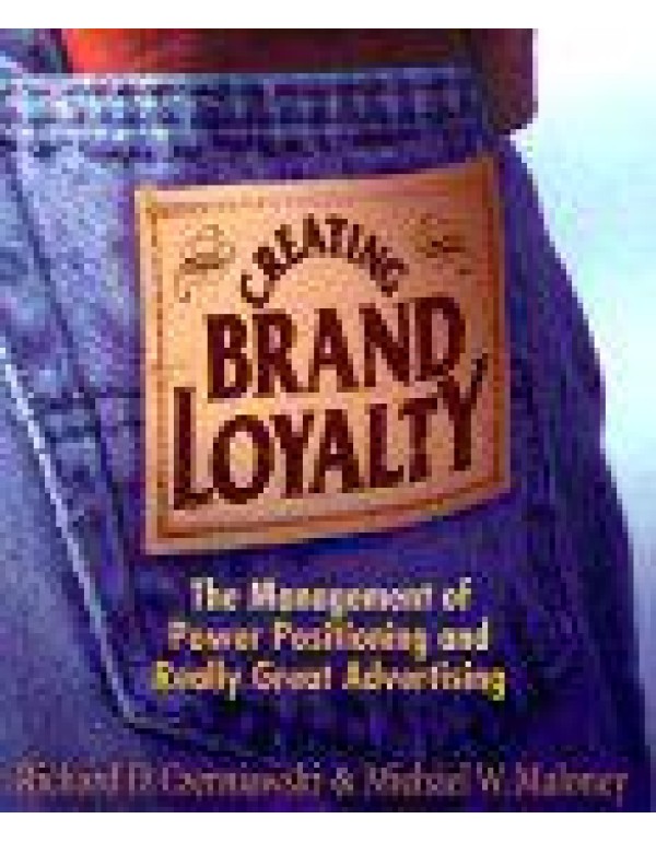 Creating Brand Loyalty: The Management of Power Po...