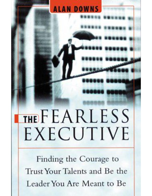 The Fearless Executive