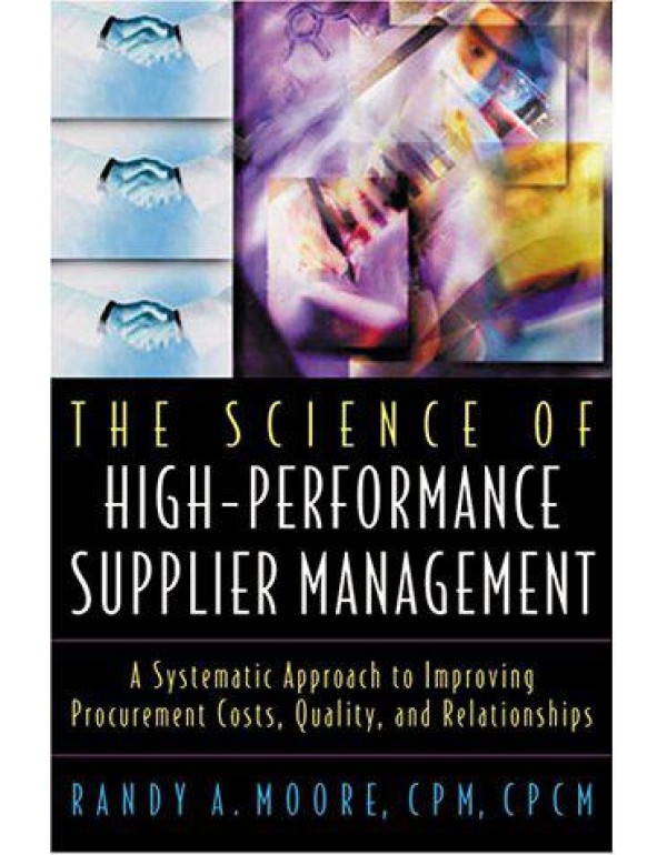 The Science of High-Performance Supplier Managemen...