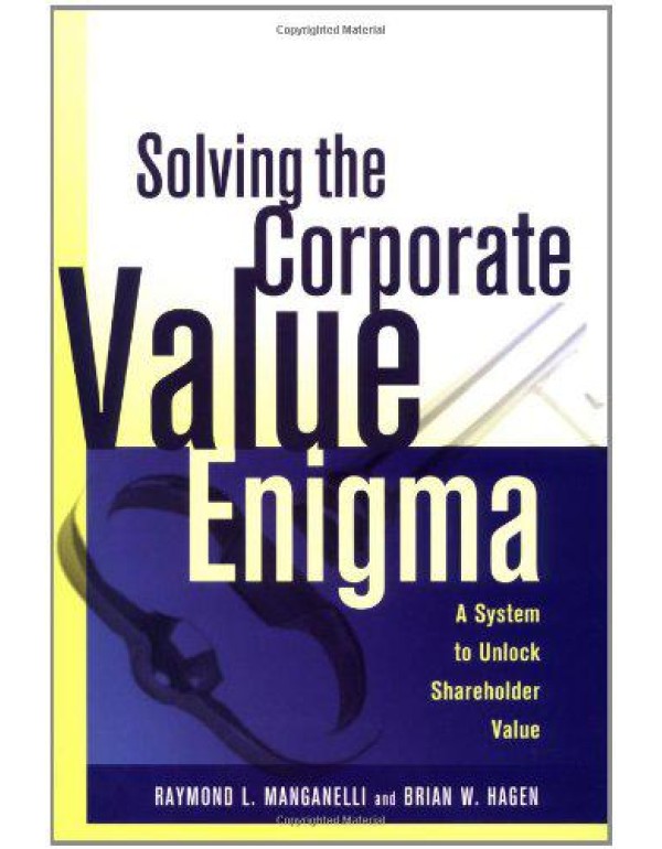 Solving the Corporate Value Enigma: A System to Un...