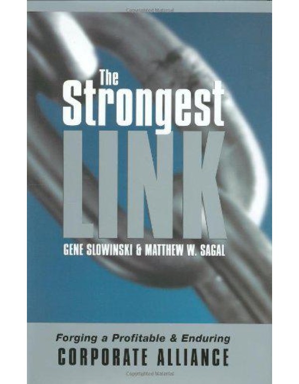 The Strongest Link: Forging a Profitable and Endur...