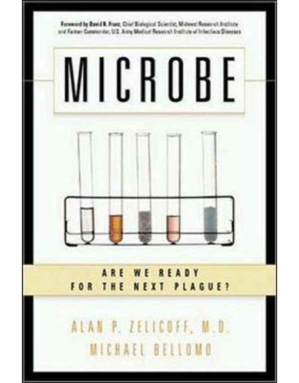 Microbe: Are We Ready for the Next Plague?