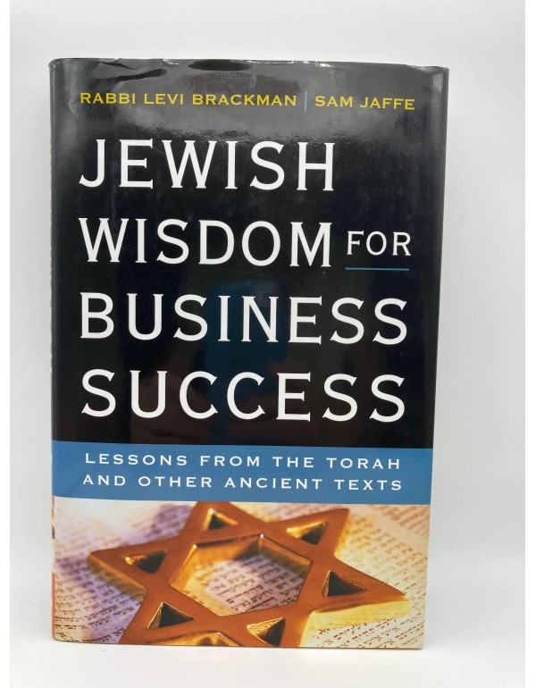 Jewish Wisdom for Business Success: Lessons from t...