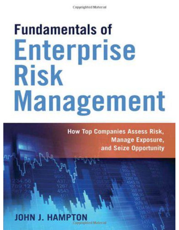 Fundamentals of Enterprise Risk Management: How To...