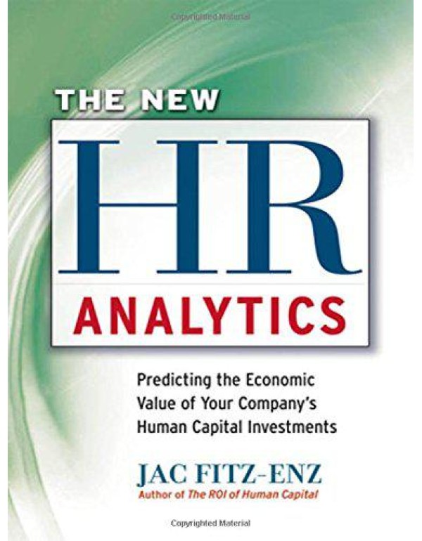 The New HR Analytics: Predicting the Economic Valu...