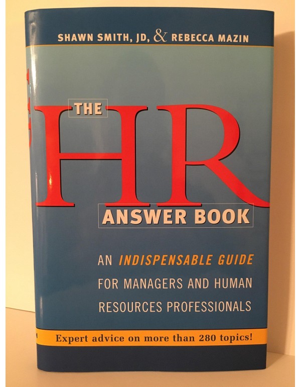 HR Answer Book, The: An Indispensable Guide for Ma...