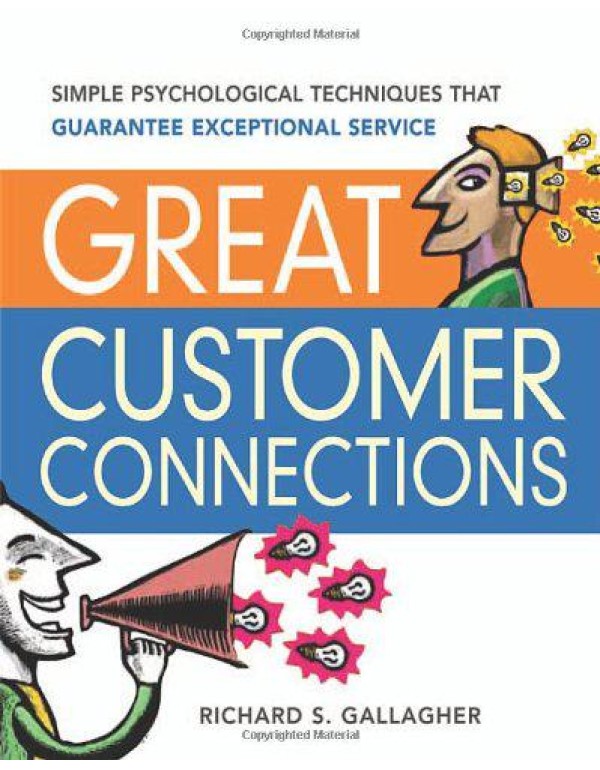 Great Customer Connections: Simple Psychological T...