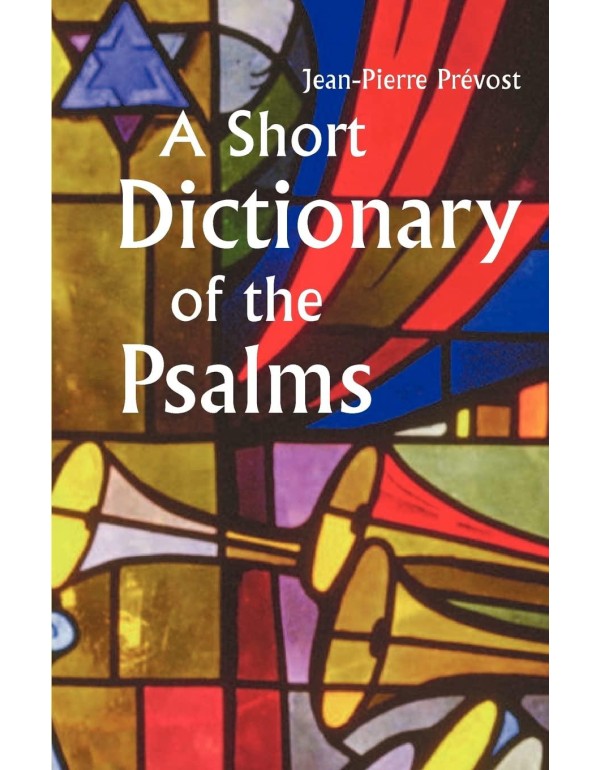 A Short Dictionary of the Psalms