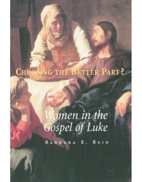 Choosing The Better Part?: Women in the Gospel of ...