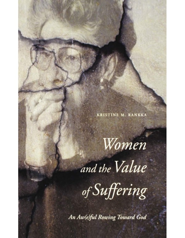 Women and the Value of Suffering: An Aw(e)ful Rowi...