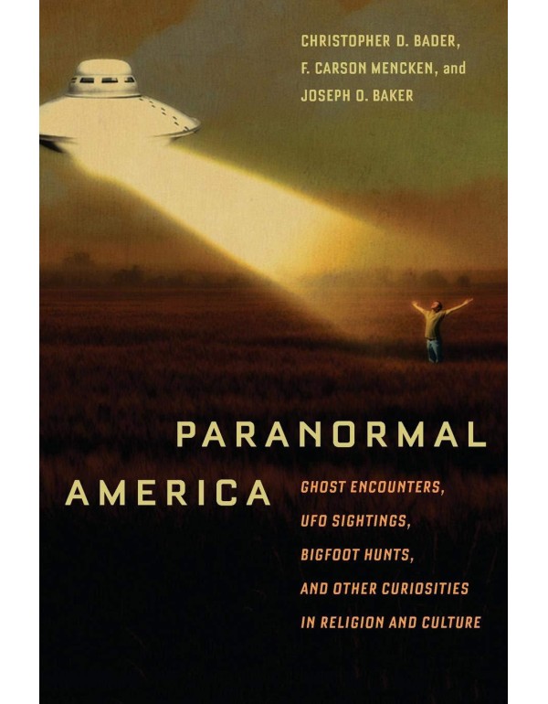 Paranormal America: Ghost Encounters, UFO Sighting...