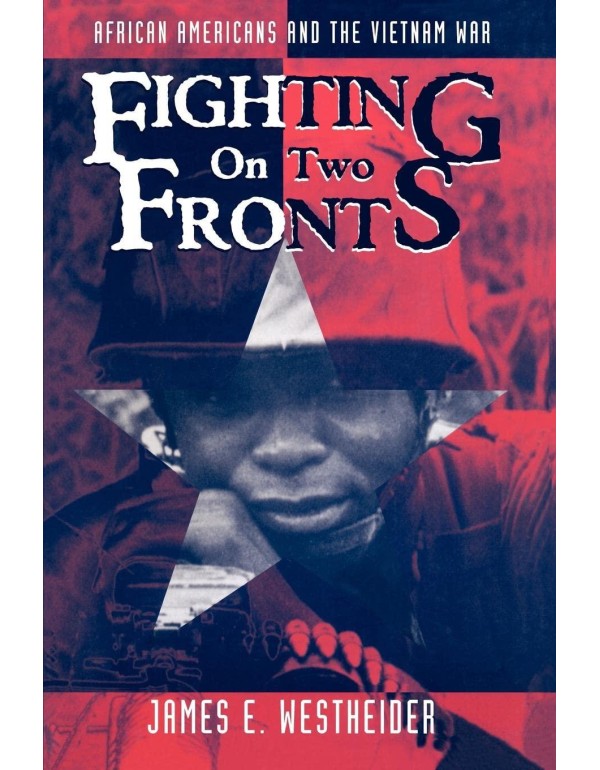 Fighting on Two Fronts: African Americans and the ...