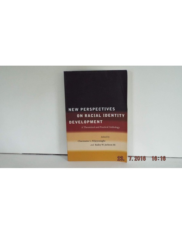 New Perspectives on Racial Identity Development: A...