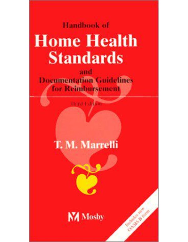 Handbook of Home Health Standards and Documentatio...