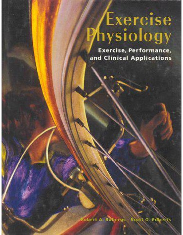 Exercise Physiology: Exercise, Performance, and Cl...