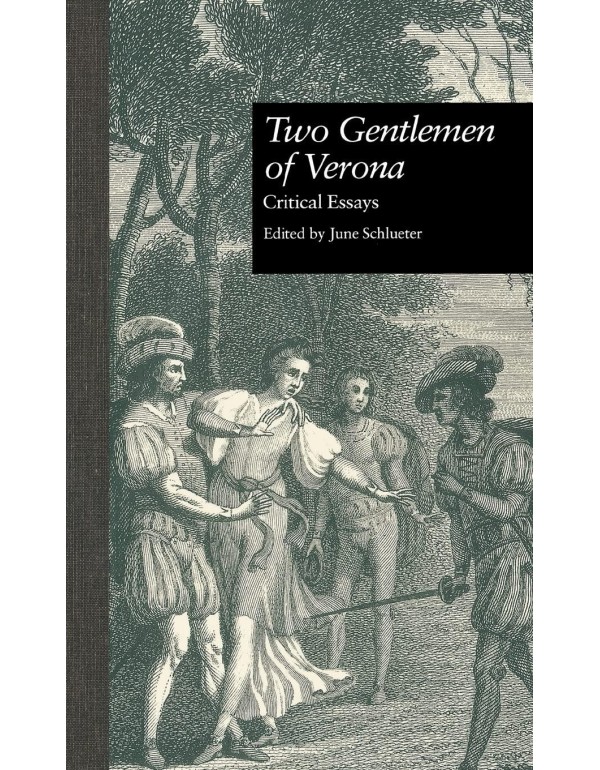 Two Gentlemen of Verona: Critical Essays (Shakespe...