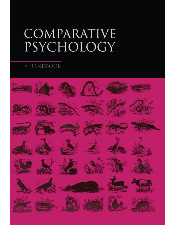 Comparative Psychology: A Handbook (Garland Refere...