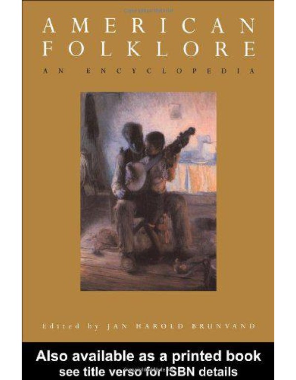 American Folklore: An Encyclopedia (Garland Refere...