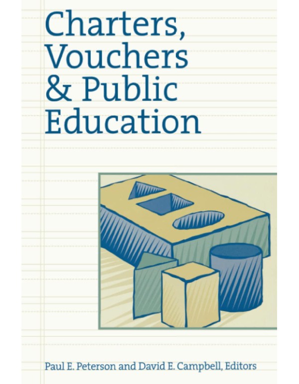 Charters, Vouchers and Public Education