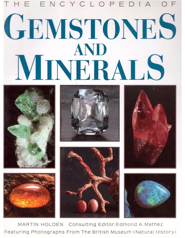 The Encyclopedia of Gemstones and Minerals