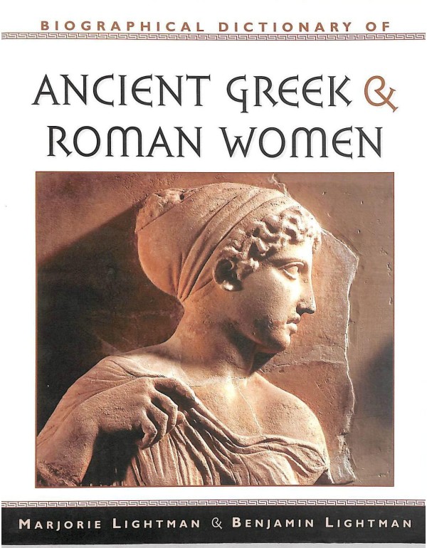 Biographical Dictionary of Ancient Greek and Roman...