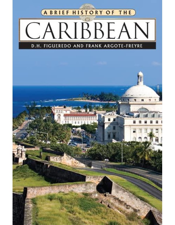 A Brief History of the Caribbean