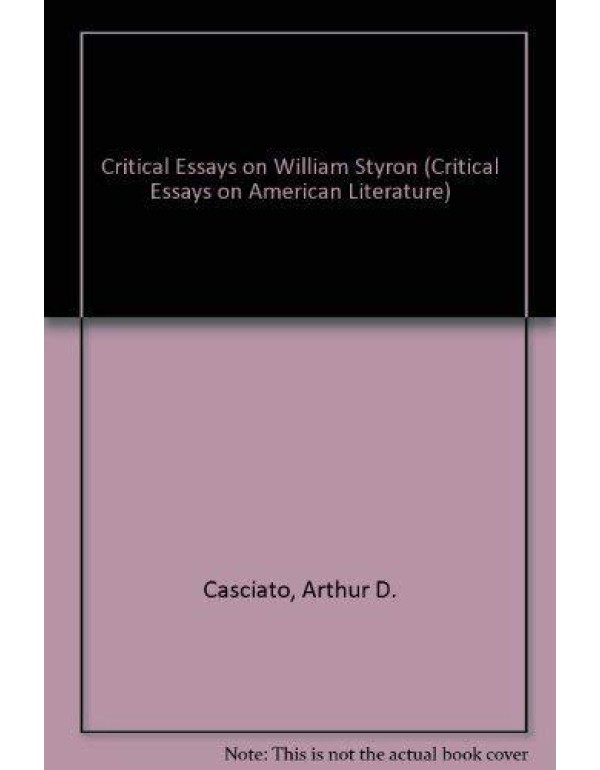 Critical Essays on William Styron (Critical Essays...