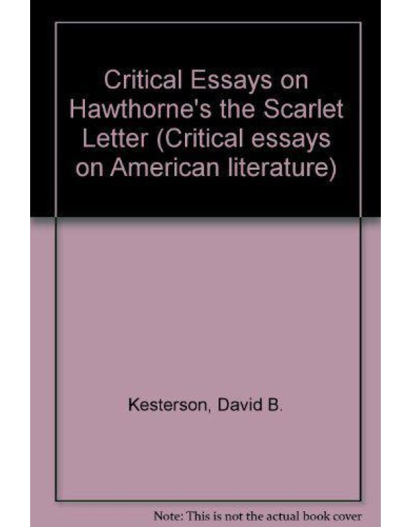 Critical Essays on Hawthorne's the Scarlet Letter ...