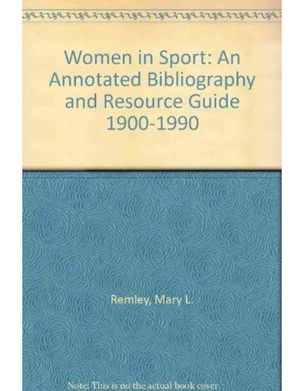 Women in Sport: An Annotated Bibliography and Reso...