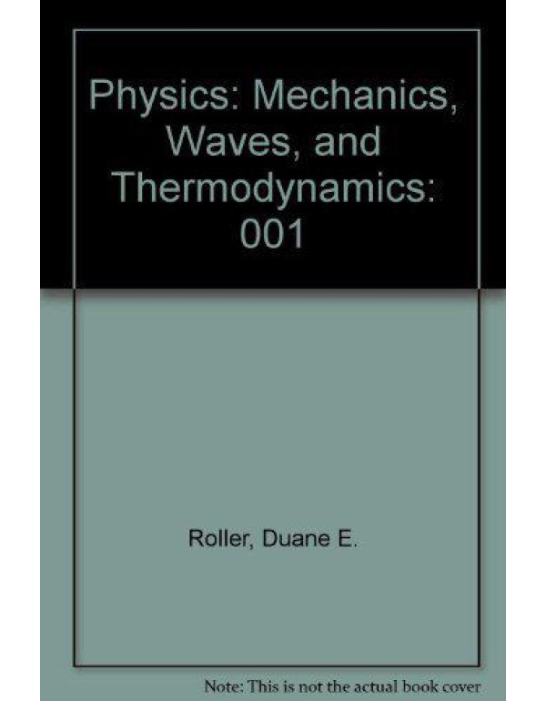 Physics: Mechanics, Waves, and Thermodynamics